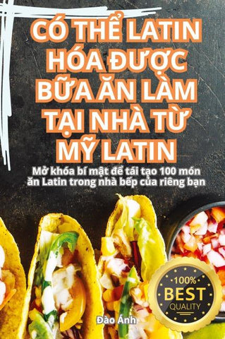 CÓ TH¿ LATIN HÓA ¿¿¿C B¿A ¿N LÀM T¿I NHÀ T¿ M¿ LATIN