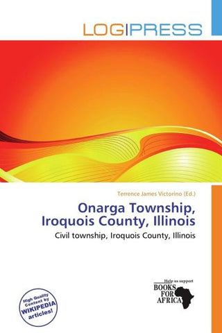Onarga Township, Iroquois County, Illinois