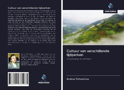 Cultuur van verschillende tijdperken