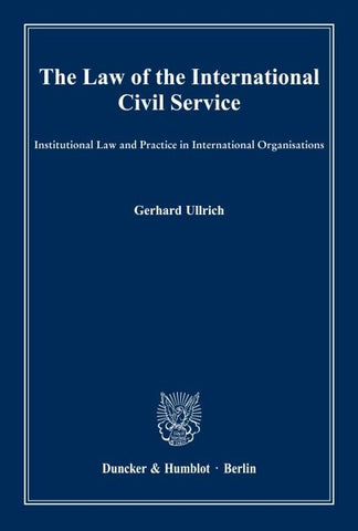 The Law of the International Civil Service.