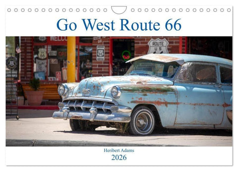 Go west Route 66 (Wandkalender 2026 DIN A4 quer), CALVENDO Monatskalender