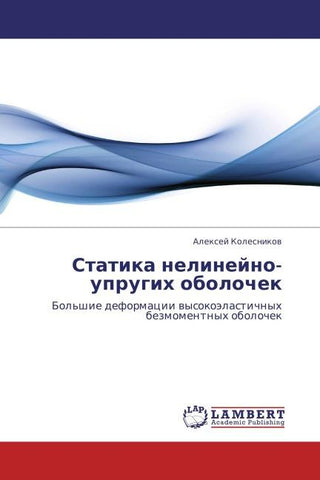 Statika nelinejno-uprugih obolochek