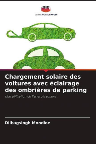 Chargement solaire des voitures avec éclairage des ombrières de parking