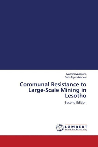 Communal Resistance to Large-Scale Mining in Lesotho