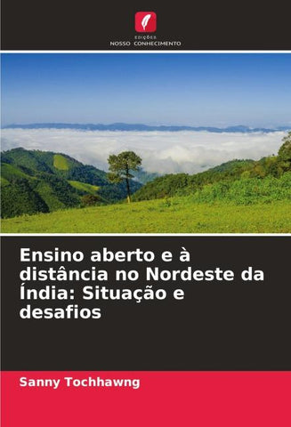Ensino aberto e à distância no Nordeste da Índia: Situação e desafios