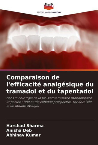 Comparaison de l'efficacité analgésique du tramadol et du tapentadol