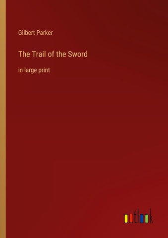 The Trail of the Sword