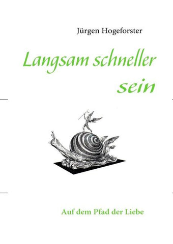 Langsam schneller sein