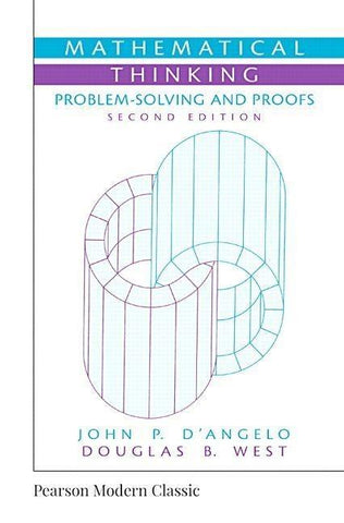 Mathematical Thinking: Problem-Solving and Proofs (Classic Version)
