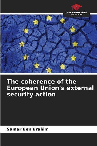 The coherence of the European Union's external security action