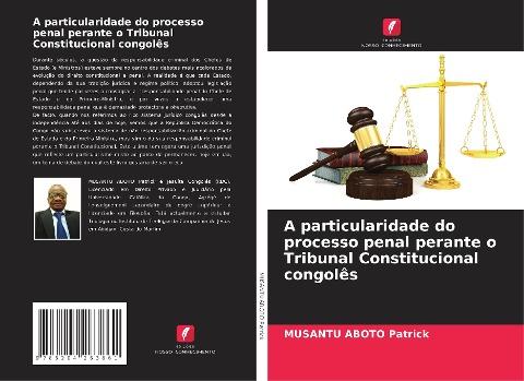 A particularidade do processo penal perante o Tribunal Constitucional congolês