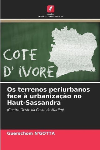 Os terrenos periurbanos face à urbanização no Haut-Sassandra