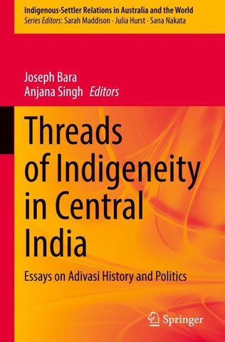 Threads of Indigeneity in Central India