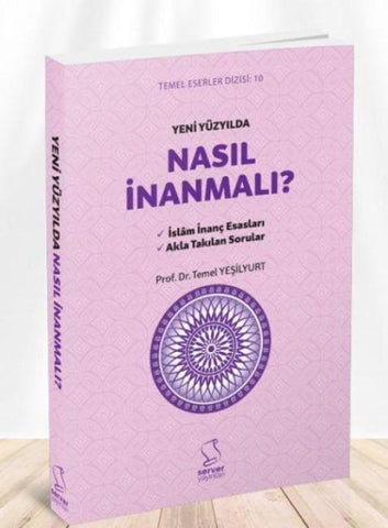 Yeni Yüzyilda Nasil Inanmali