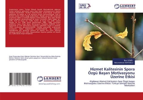 Hizmet Kalitesinin Spora Özgü Ba¿ar¿ Motivasyonu Üzerine Etkisi