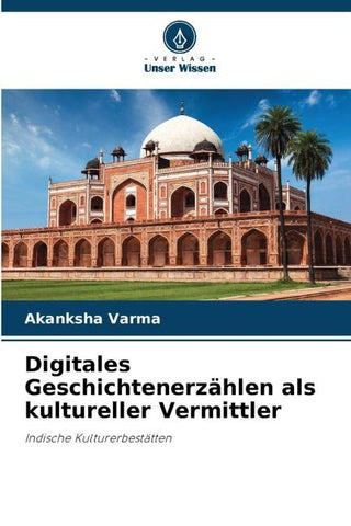 Digitales Geschichtenerzählen als kultureller Vermittler