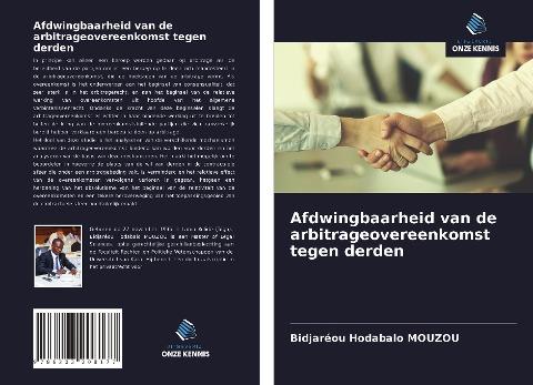 Afdwingbaarheid van de arbitrageovereenkomst tegen derden