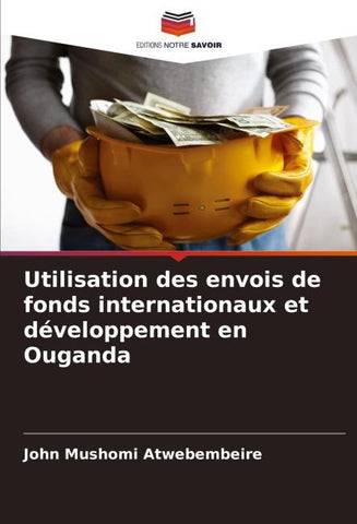 Utilisation des envois de fonds internationaux et développement en Ouganda