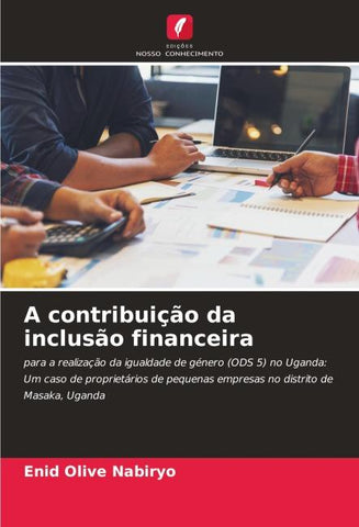 A contribuição da inclusão financeira