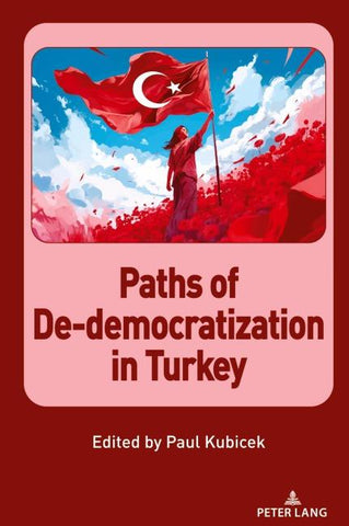 Paths of De-democratization in Turkey