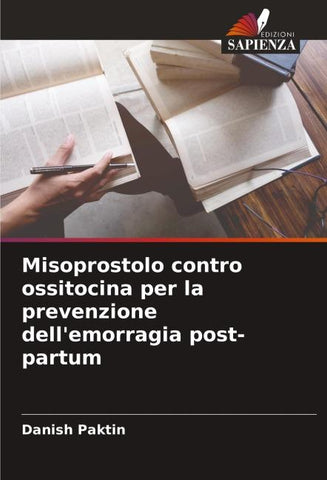 Misoprostolo contro ossitocina per la prevenzione dell'emorragia post-partum