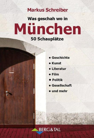 Was geschah wo in München