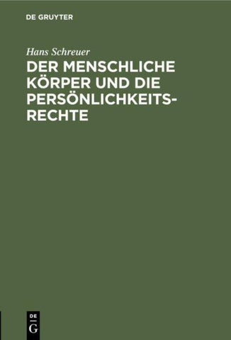 Der menschliche Körper und die Persönlichkeitsrechte