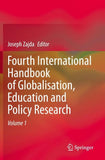 Fourth International Handbook of Globalisation, Education and Policy Research