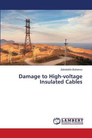 Damage to High-voltage Insulated Cables