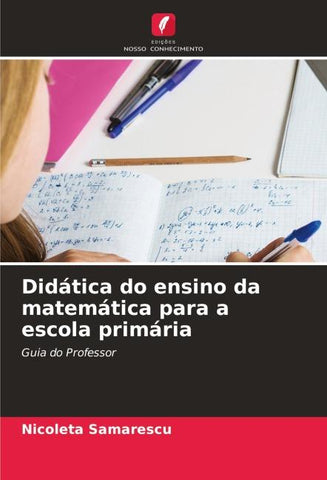 Didática do ensino da matemática para a escola primária