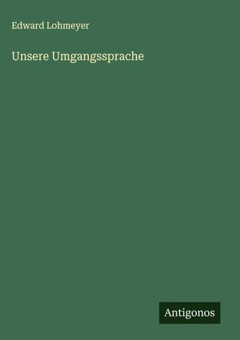 Unsere Umgangssprache