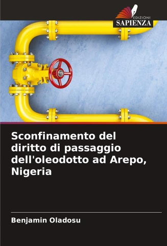 Sconfinamento del diritto di passaggio dell'oleodotto ad Arepo, Nigeria