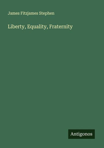 Liberty, Equality, Fraternity