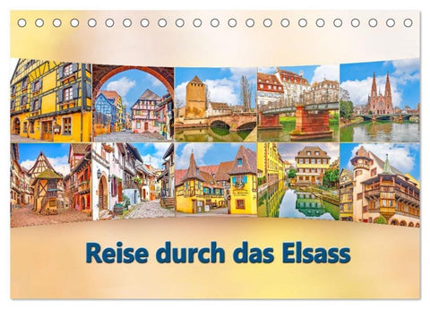 Reise durch das Elsass (Tischkalender 2026 DIN A5 quer), CALVENDO Monatskalender