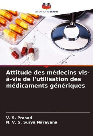 Attitude des médecins vis-à-vis de l'utilisation des médicaments génériques