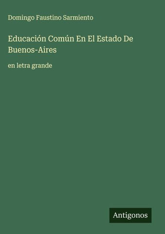 Educación Común En El Estado De Buenos-Aires