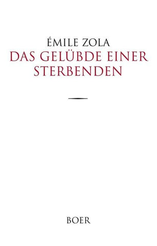 Das Gelübde einer Sterbenden