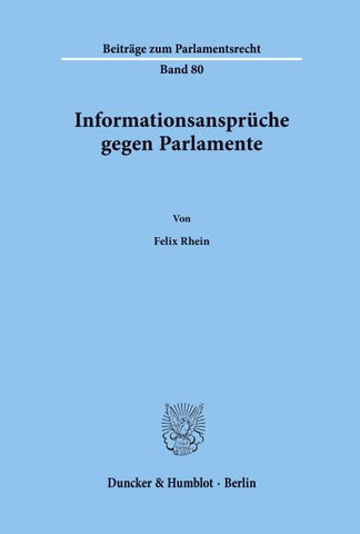 Informationsansprüche gegen Parlamente.