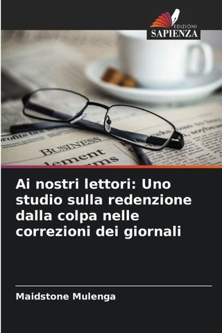 Ai nostri lettori: Uno studio sulla redenzione dalla colpa nelle correzioni dei giornali