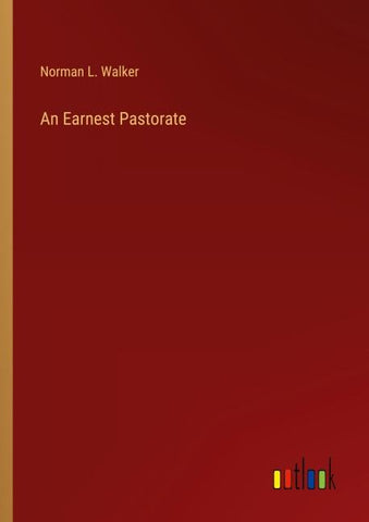 An Earnest Pastorate