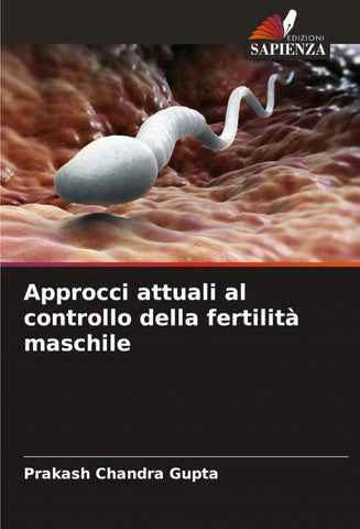 Approcci attuali al controllo della fertilità maschile