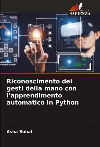 Riconoscimento dei gesti della mano con l'apprendimento automatico in Python