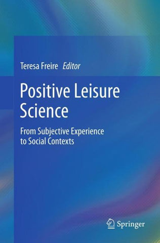 Positive Leisure Science