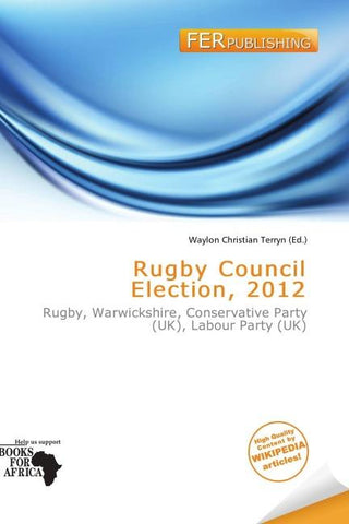 Rugby Council Election, 2012