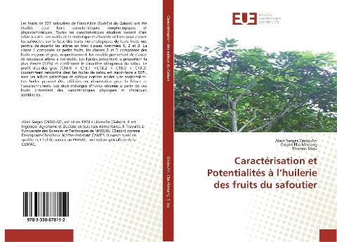 Caractérisation et Potentialités à l'huilerie des fruits du safoutier