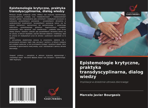 Epistemologie krytyczne, praktyka transdyscyplinarna, dialog wiedzy