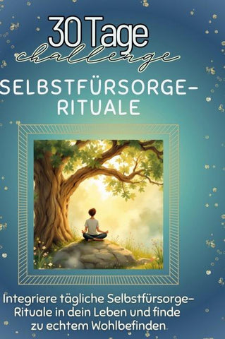 Selbstfürsorge-Rituale