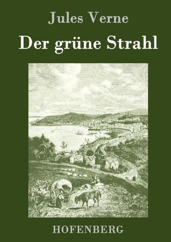 Der grüne Strahl