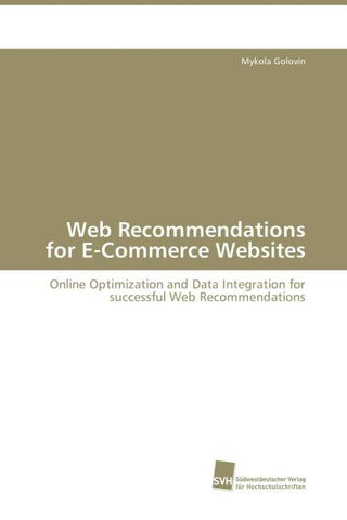 Web Recommendations for E-Commerce Websites