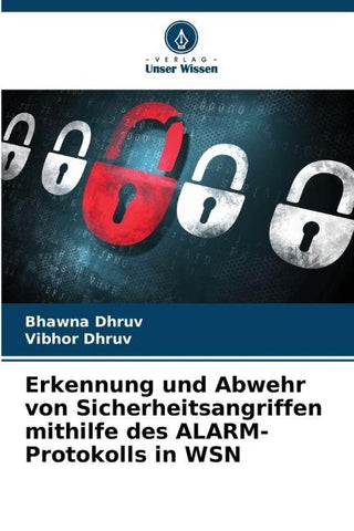 Erkennung und Abwehr von Sicherheitsangriffen mithilfe des ALARM-Protokolls in WSN
